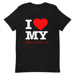 I Love My Pell City - Unisex t-shirt